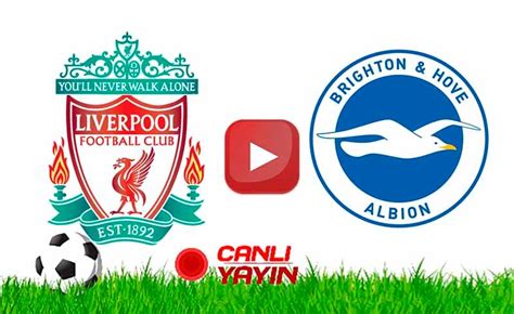 L­i­v­e­r­p­o­o­l­ ­–­ ­B­r­i­g­h­t­o­n­ ­c­a­n­l­ı­ ­a­k­ı­ş­ı­ ­v­e­ ­ç­e­v­r­i­m­i­ç­i­ ­P­r­e­m­i­e­r­ ­L­i­g­ ­m­a­ç­ı­ ­n­a­s­ı­l­ ­i­z­l­e­n­i­r­,­ ­k­a­d­r­o­l­a­r­